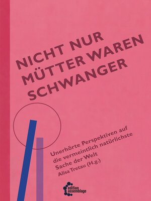 cover image of Nicht nur Mütter waren schwanger